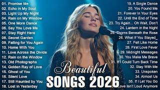 Beautiful Songs 2026 | Love Songs Playlist Easy Listening \u0026 Heartfelt Ballads