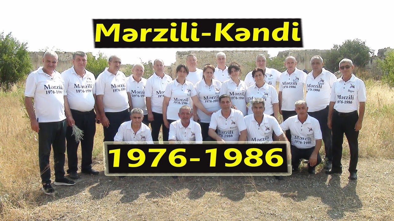 Ağdam Rayonu Mərzili kəndi: 1976-1986 məzunlarının 39-il sora doğma kənddə ilk görüşü..!