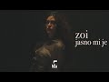 Zoi  jasno mi je