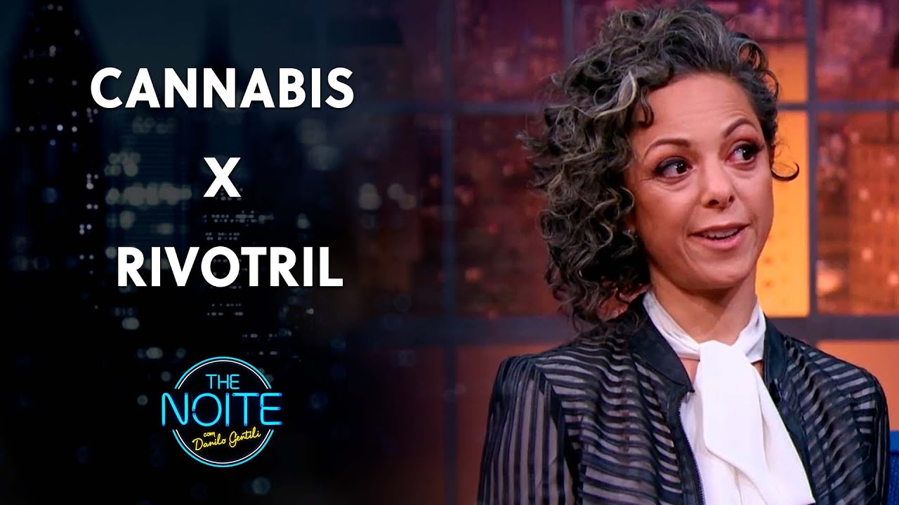 As diferenças entre a Cannabis medicinal e Rivotril | The Noite (28/07/23)