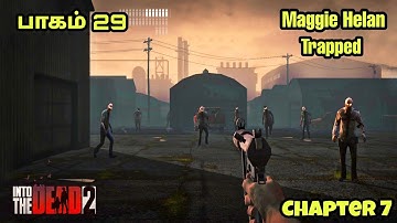 into The Dead 2 Story Mode Gameplay Part 29 தமிழில்