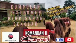KUMPULAN INSTRUMEN PERPISAHAN SEKOLAH NO VOKAL|Hymne Guru|Terimakasihku (Guruku)|Masa SMA