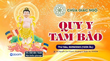 🛑TRỰC TIẾP: Lễ Quy Y Tam Bảo ngày Rằm Tháng 4 tại chùa Giác Ngộ, ngày 02/06/2023 (15/04 ÂL)