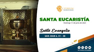 Santa Eucaristía  | 11 de junio de 2023 | Corpus Christi
