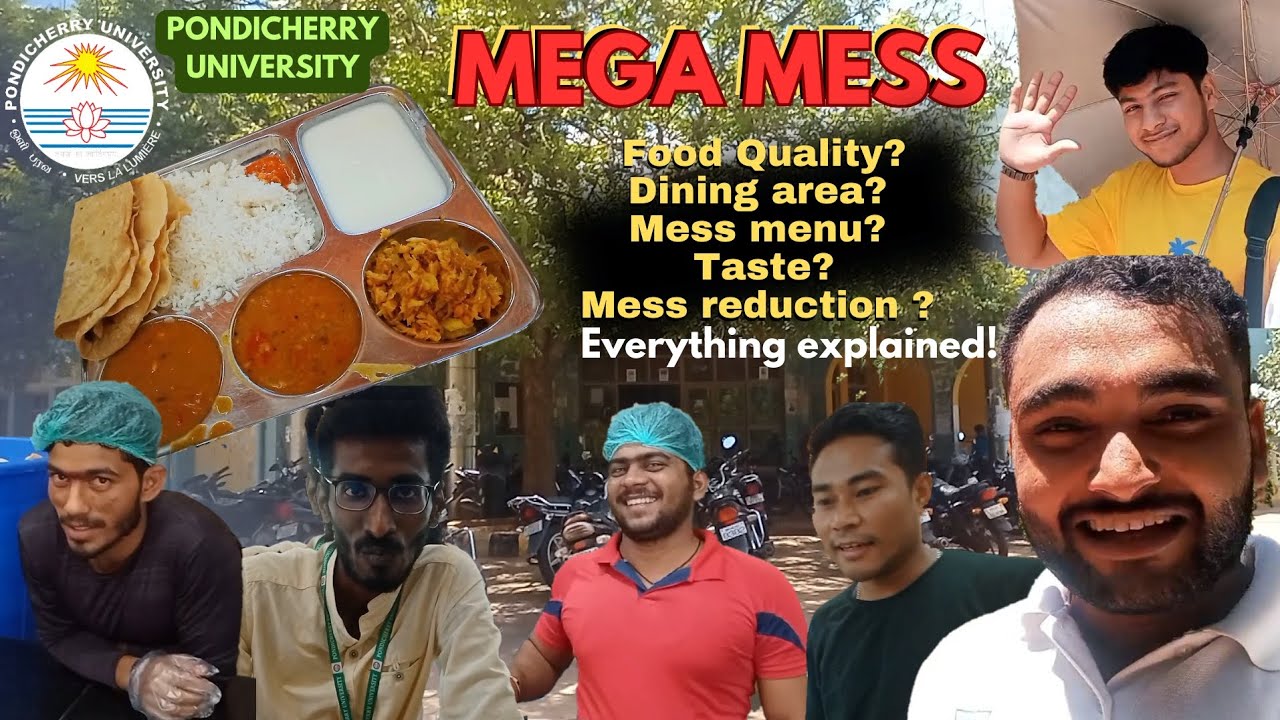 MESS FOOD? Mega Mess - PONDICHERRY UNIVERSITY @shhaktimaninsouth #pondicherryuniversity