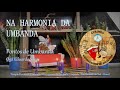 Na Harmonia da Umbanda - Pontos de Umbanda (Ogã Eduardo Silva TEUMA)