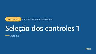 Seleção dos controles 1
