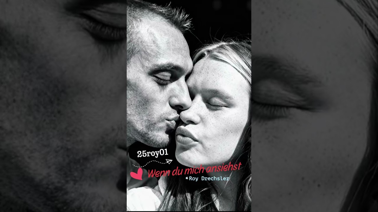 Roy Drechsler - Wenn du mich ansiehst 