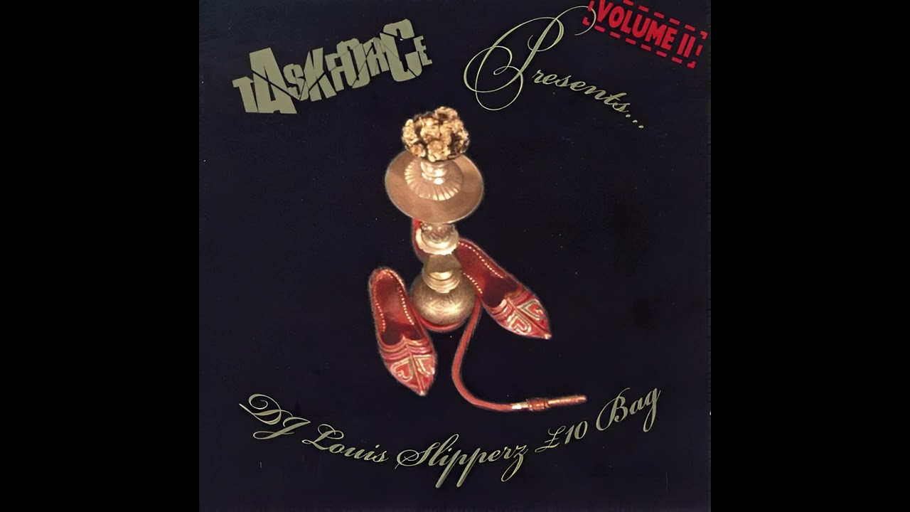 Task Force Presents... DJ Louis Slipperz - £10 Bag (Volume II) [FULL RELEASE]