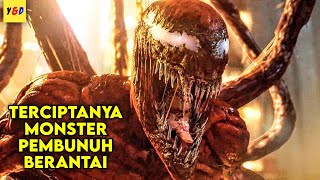 Terciptanya Monster Pembunuh Berantai - ALUR CERITA FILM Venom: Let There Be Carnage