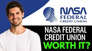NASA Federal Credit Union Review 2025: Is It Worth Joining?