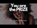 Become the prize with these self concept affirmations