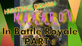 Hunt For Makarov Part 3 Call Of Duty Mobile Battle Royale