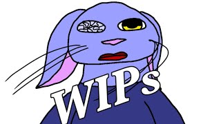 WIPs (Gore warning)