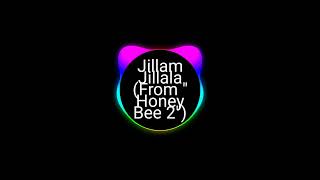 Jillam Jillala,Honey Bee 2,Asif Ali,Afsal,Rimi Tomy,Anwar Sadath,Music Button