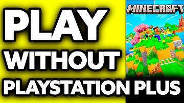 How To Play Minecraft Multiplayer Without Playstation Plus? (2025)