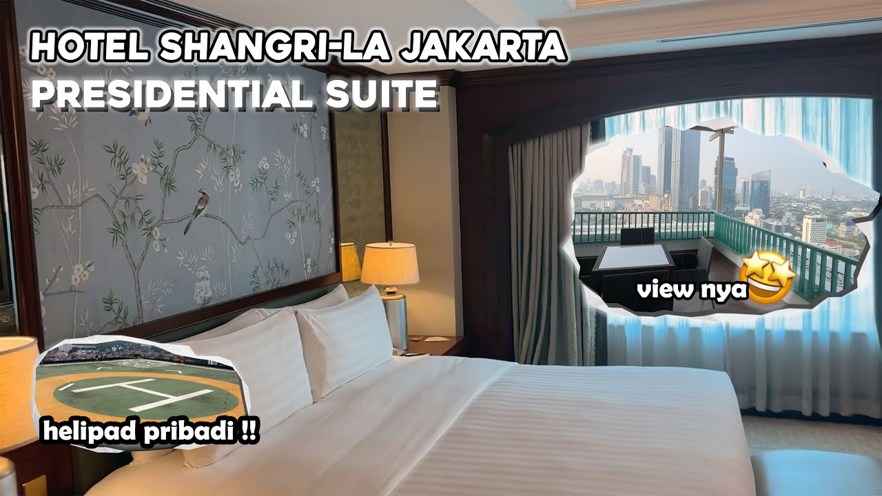 KAMAR HOTEL PRESIDENTIAL SUITE SHANGRI-LA DENGAN HELIPAD PRIBADI !!🚁