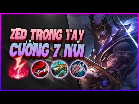 CƯỜNG 7 NÚI HƯỚNG DẪN ĐÁNH ZED HAY NHƯ OPTIMUS: XOẸT MẤY PHÁT MALPHITE TÉ XỈU MẤT TIÊU LUÔNNNNN !