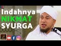 Maulana Wan Helmi - Indahnya NIKMAT SYURGA