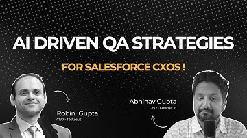 AI Driven QA Strategies for Salesforce CXOs: Cut Defects, Ship Faster
