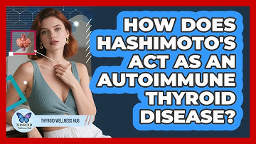 How Does Hashimoto