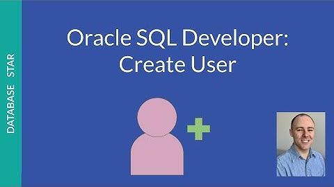 How to Create a User in Oracle SQL Developer