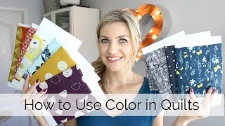 5 Tips for Using Color and Prints in your Quilting