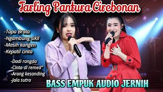 TARLING PANTURA CIREBONAN - BASS EMPUK AUDIO JERNIH - ENAK POLL MUSIKE