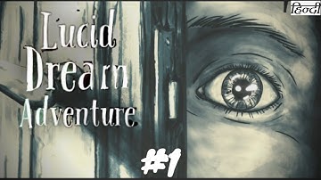 Lucid Dream Adventure | Hindi Gameplay | Walkthrough (Level 1 & 2) | Android #1