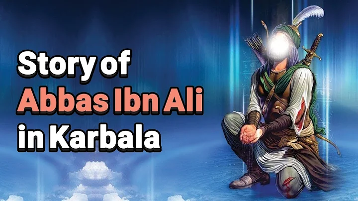 Story of Abbas ibn Ali in Karbala #abbasibneali #ashura