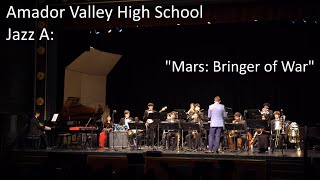 Amador Valley High School Jazz A: 'Mars: Bringer of War'