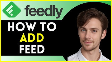 How To Add A Feed on Feedly | Easy Tutorial 2O25