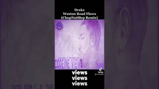 Drake 22. Weston Road Flows (ChopNotSlop Remix) Views