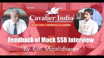 Feedback of Mock SSB Interview Interviewer Col. Muralidharan || Candidate Chandra Shekar Rao