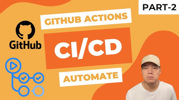 Github Actions For Beginner - Part2