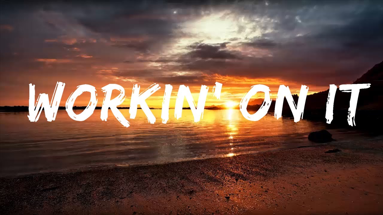 Meghan Trainor Workin' On It (Lyrics) ft. Lennon Stella, Sasha Sloan