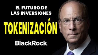 TOKENIZACIÓN DE ACTIVOS   el FUTURO de las inversiones !!!!!