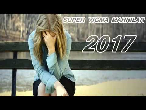 Super Yigma Mahnilar 2017