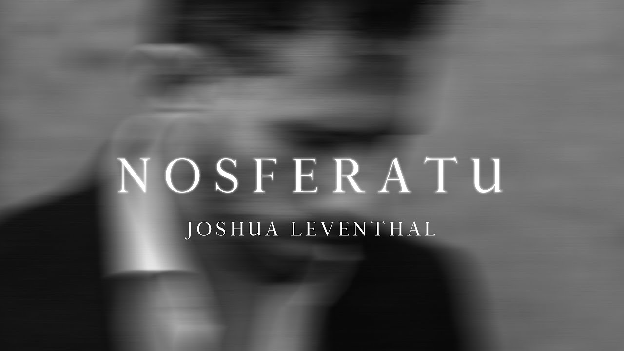 YouTube에서 Joshua Leventhal | Nosferatu | Lyric Visualizer 보기 YouTube에서 Joshua Leventhal | Nosferatu | Lyric Visualizer 보기