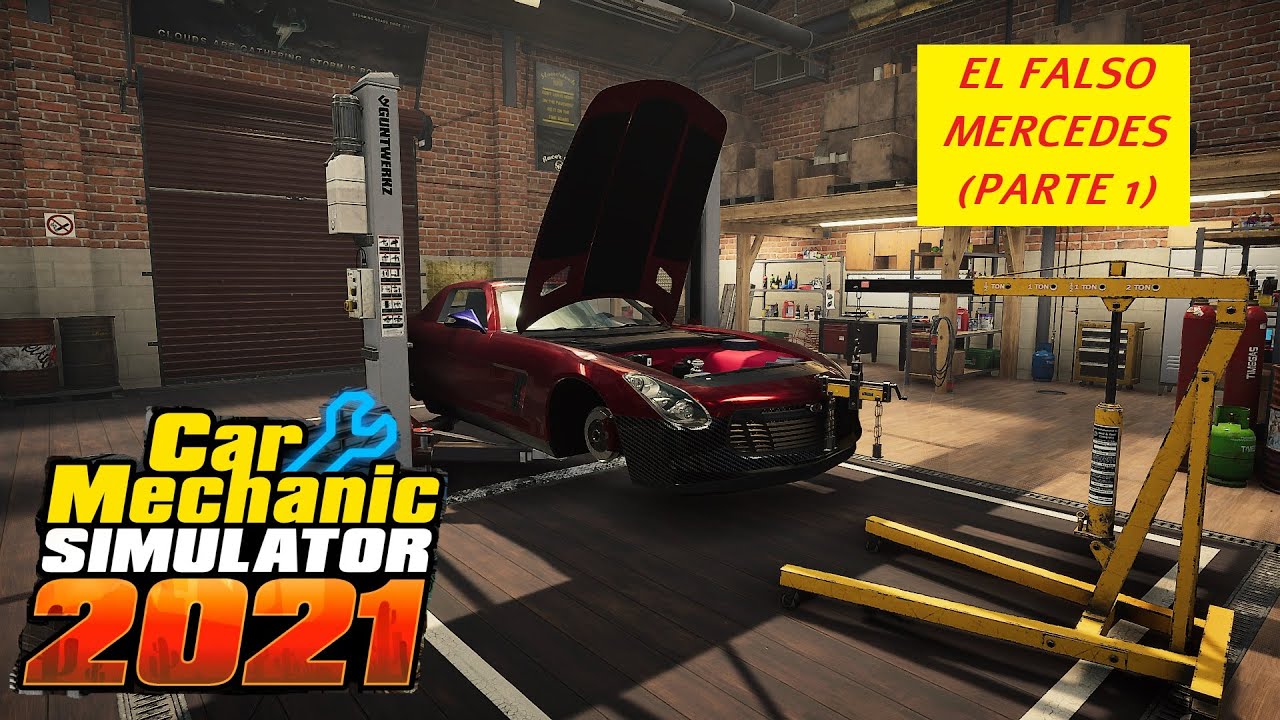 Car Mechanic Simulator 2021 #40 EL FALSO MERCEDES (PARTE 1) - YouTube