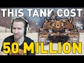 THIS TANK COST 50 MILLION in World of Tanks!