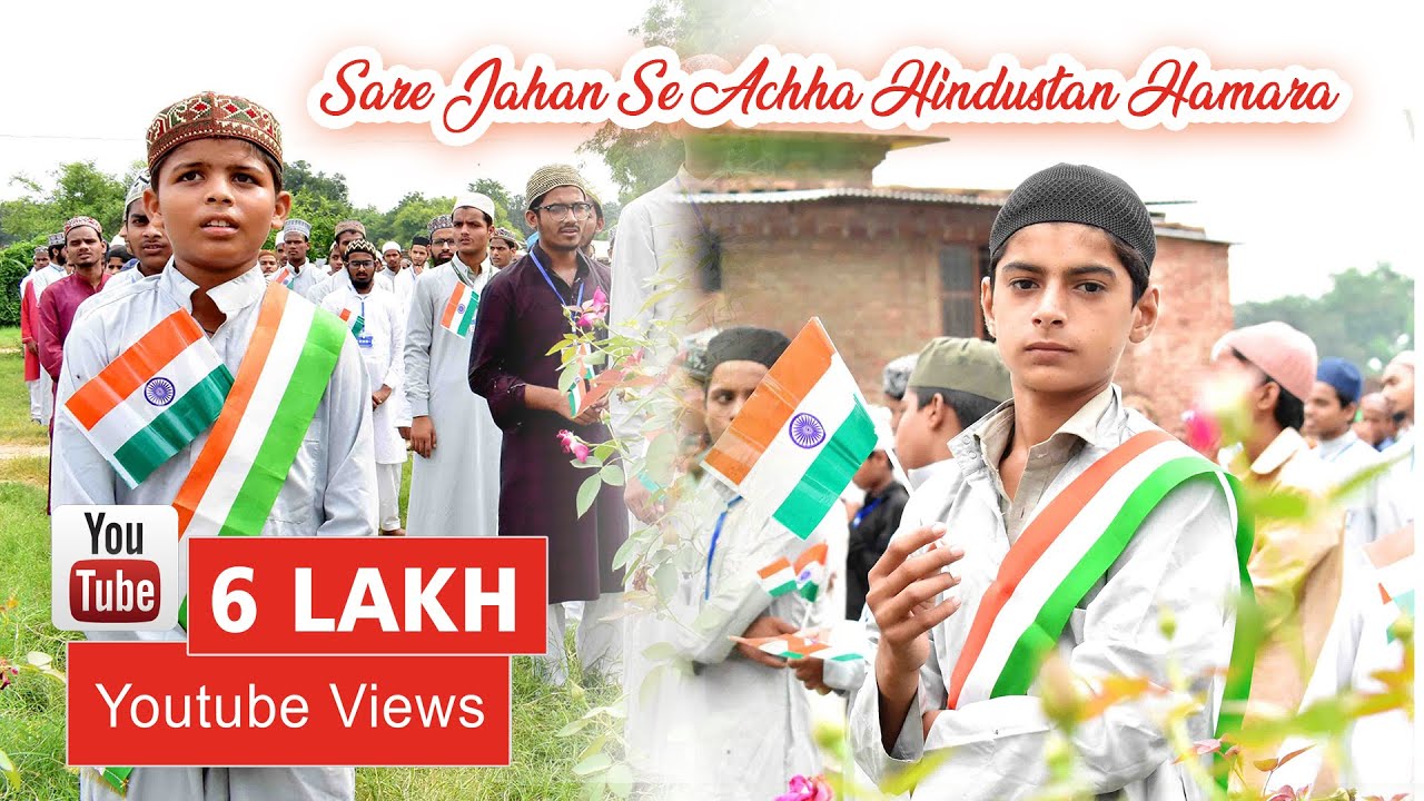 Sare Jahan Se Achha Hindustan Humara - Jamia Arifia