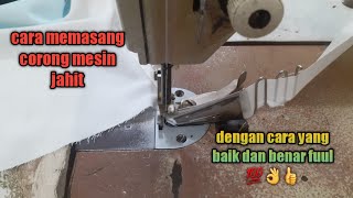 cara memasang corong mesin jahit dengan benar💯👌👍