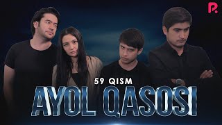 Ayol qasosi 59-qism (Milliy serial)