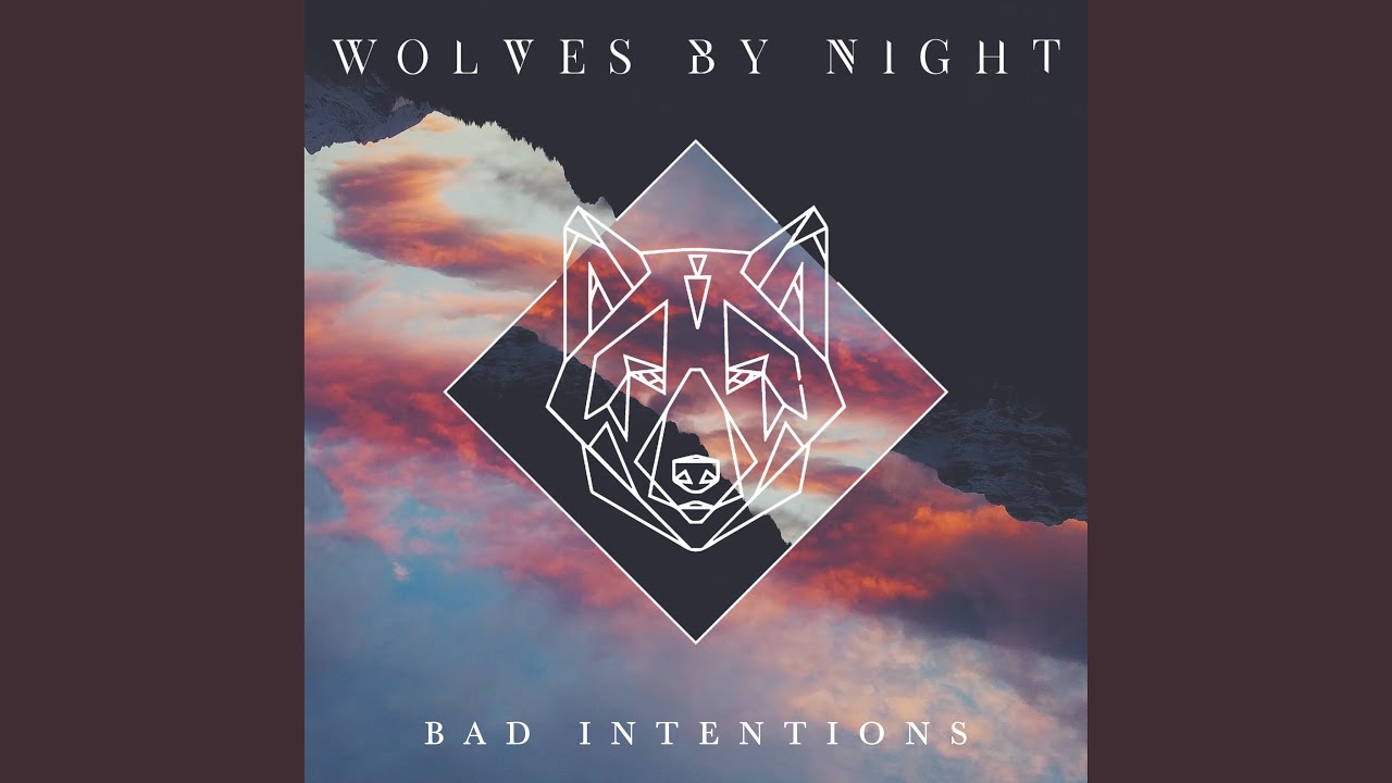 Bad Intentions (Radio Edit)