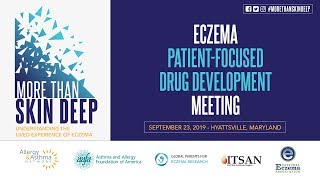 More Than Skin Deep - Eczema Patient-Focused Drug Development Meeting Full Program