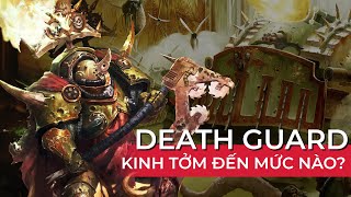 Chiến tranh với Binh Đoàn NURGLE đáng sợ như thế nào??| Cốt truyện Warhammer 40K - Phần 23