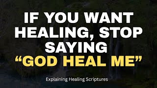 Full Why Your Healing Prayer Isn't Working (Missing This One Scripture) | Healing Scriptures  Update