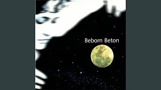 Video thumbnail of "Beborn Beton - The Colour of Love"