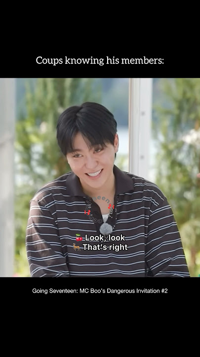 He knows them so well ๐คญ #seventeen #scoups #svt #seungcheol #goingseventeen #choiseungcheol